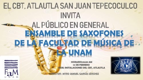 Ensamble de Saxofonex de la UNAM , el 14 de Febrero en #Atlautla