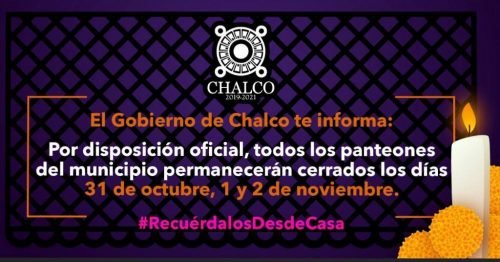 Chalco cerrara sus 13 cementerios para prevenir contagios por COVID-19