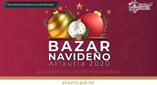 El gobierno municipal de Atlautla reactiva economía con el  “1er Bazar Navideño 2020”