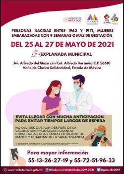 Del 25 al 27 de mayo se realizará la aplicación de la vacuna contra el Covid-19 a personas de 50 a 59 años y mujeres embarazadas en Valle de Chalco